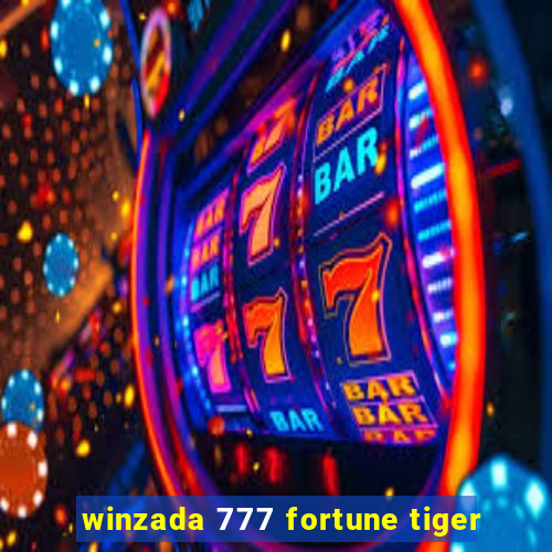 winzada 777 fortune tiger